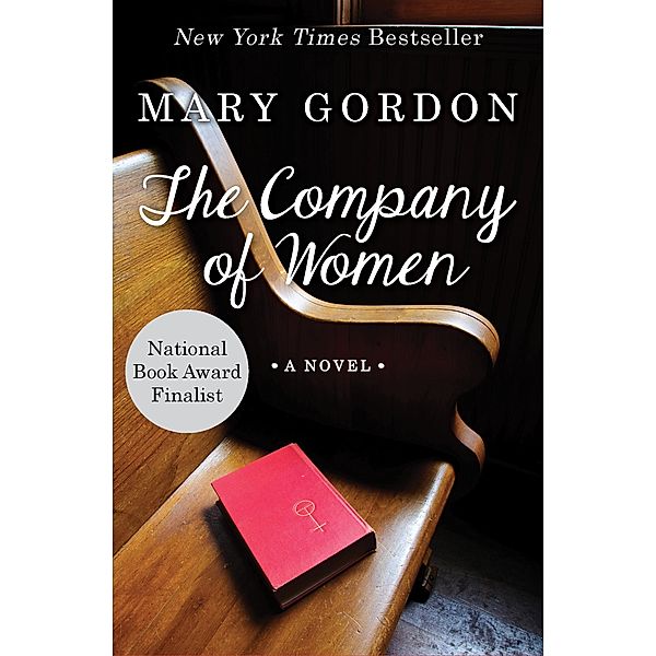 The Company of Women, Mary Gordon