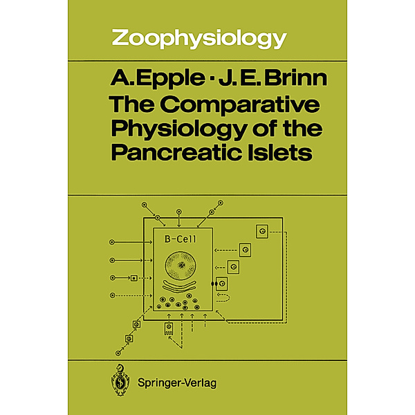 The Comparative Physiology of the Pancreatic Islets, August Epple, Jack E. Brinn