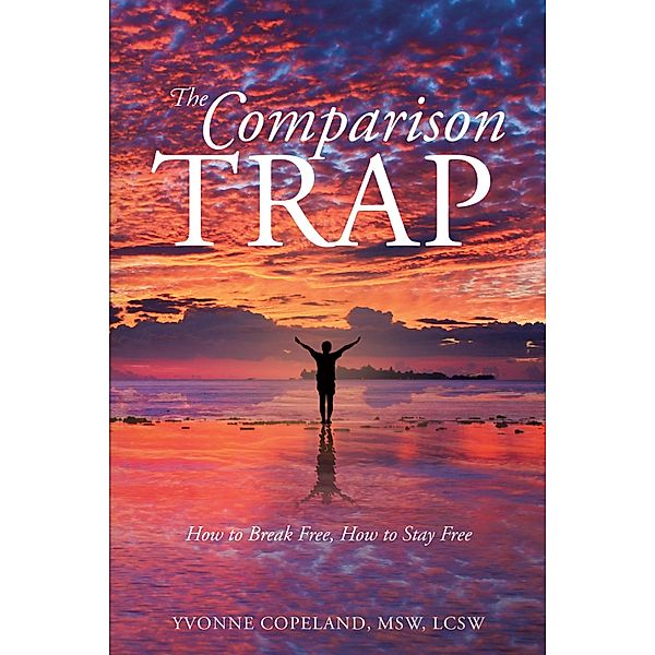 The Comparison Trap, Yvonne Copeland Msw Lcsw