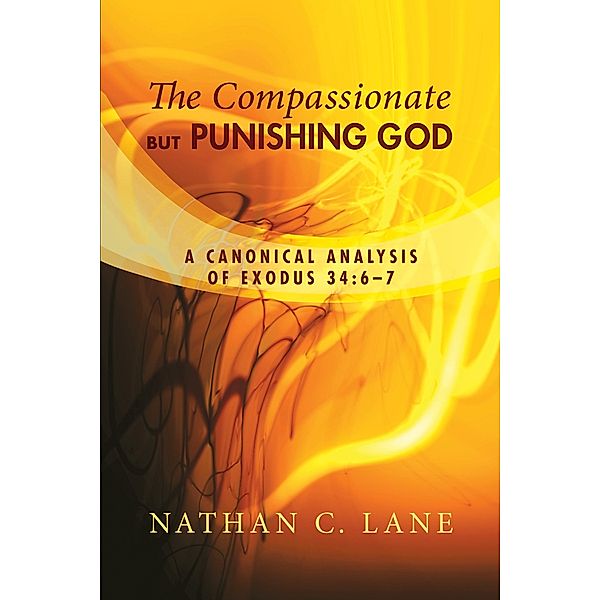 The Compassionate, but Punishing God, Nathan C. Lane