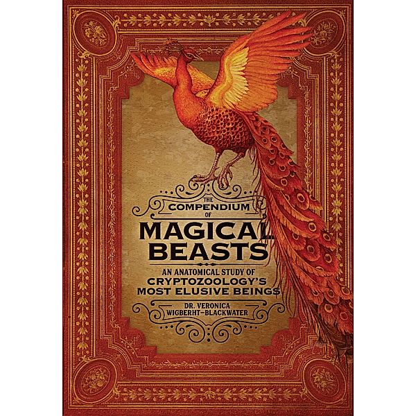 The Compendium of Magical Beasts, Veronica Wigberht-Blackwater, Melissa Brinks