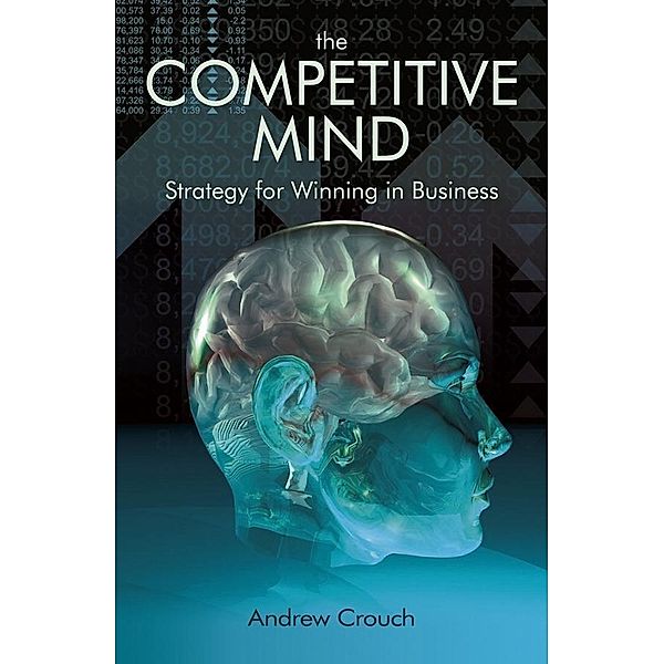 The Competitive Mind, Andrew Crouch