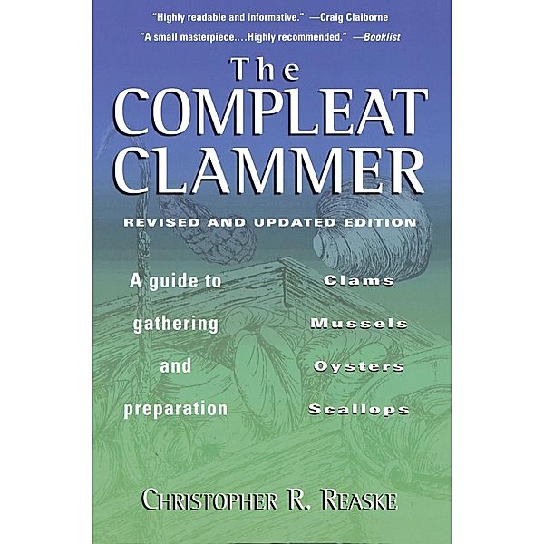 The Compleat Clammer, Revised, Christopher R. Reaske