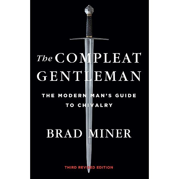The Compleat Gentleman, Brad Miner
