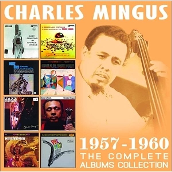 The Complete Albums Collection: 1957-1960, Charles Mingus