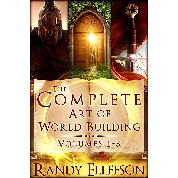 The Complete Art of World Building (The Art of World Building) / The Art of World Building, Randy Ellefson