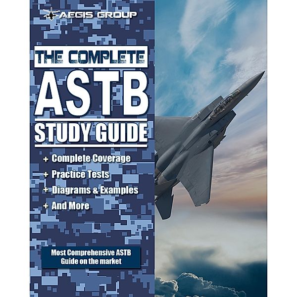 The Complete ASTB Study Guide, John Mackey