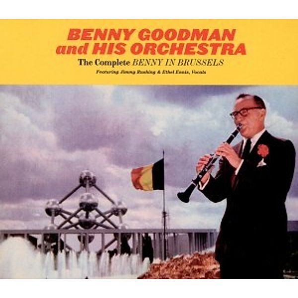 The Complete Benny In Brussels, Benny Goodman