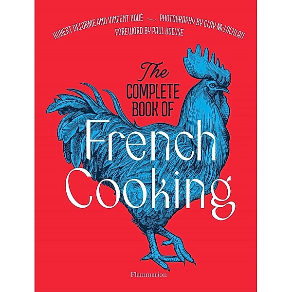 The Complete Book of French Cooking, Vincent Boué, Hubert Delorme