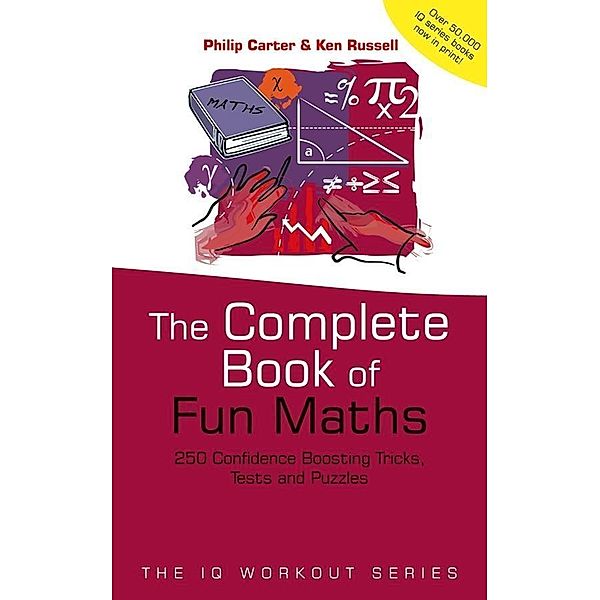 The Complete Book of Fun Maths, Philip Carter, Ken Russell