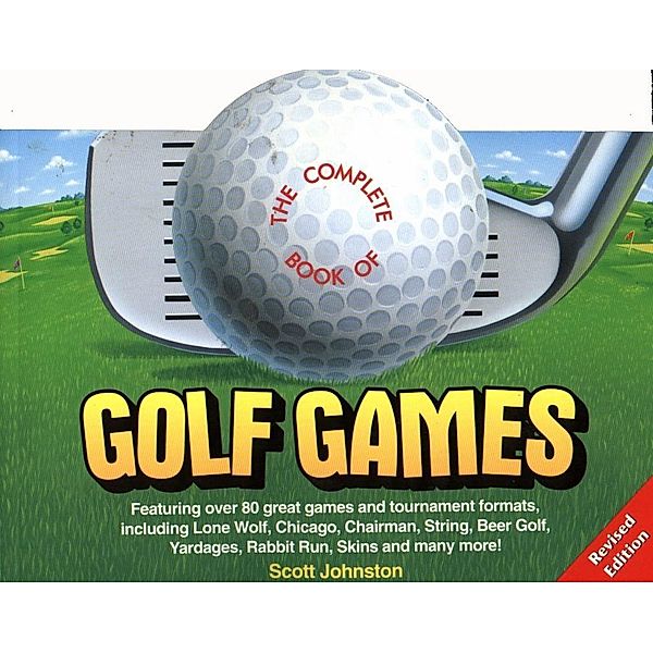 The Complete Book of Golf Games, Scott Johnston