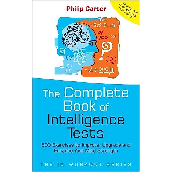 The Complete Book of Intelligence Tests, Philip Carter