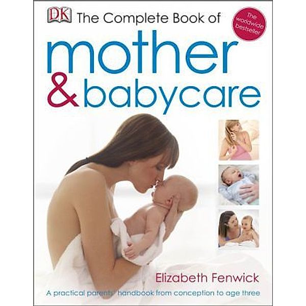 The Complete Book of Mother & Babycare, Elizabeth Fenwick