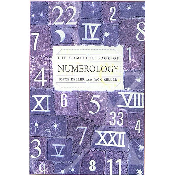 The Complete Book of Numerology, Joyce Keller