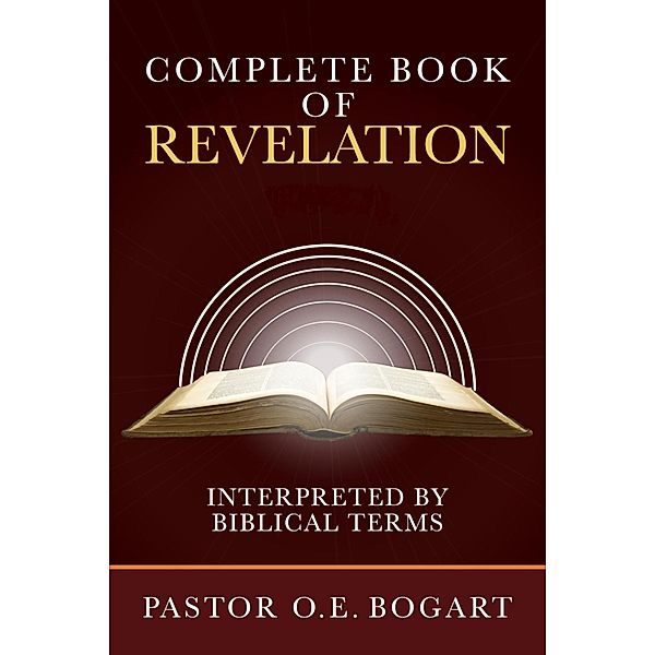 The Complete Book  of Revelation, Orin Bogart