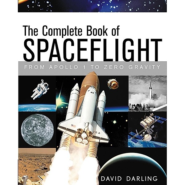 The Complete Book of Spaceflight, David Darling