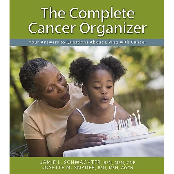 The Complete Cancer Organizer, Jamie Schwachter, Josette Snyder