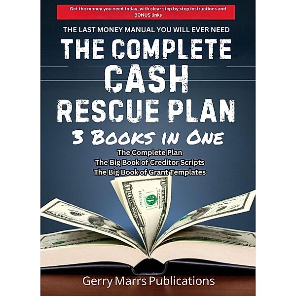The Complete Cash Rescue Plan: 3 Books in One, Gary Covella