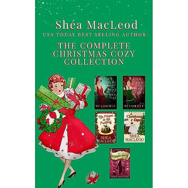 The Complete Christmas Cozy Collection, Shéa MacLeod