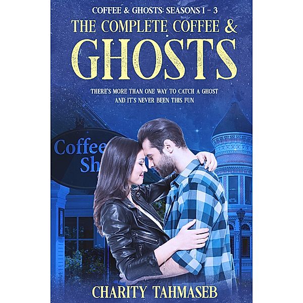 The Complete Coffee and Ghosts / Coffee and Ghosts, Charity Tahmaseb
