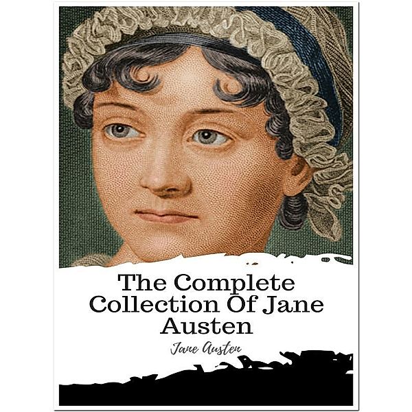 The Complete Collection Of Jane Austen, Jane Austen