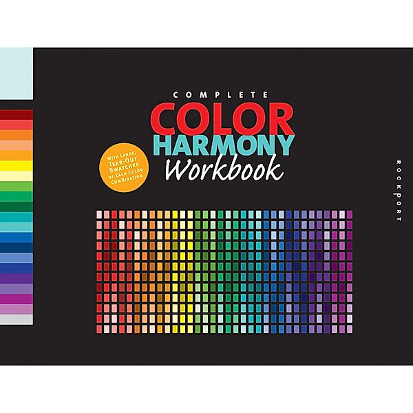 The Complete Color Harmony Workbook / Color Harmony, Kiki Eldridge