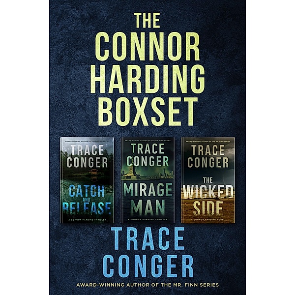 The Complete Connor Harding Crime Thriller Series, Trace Conger