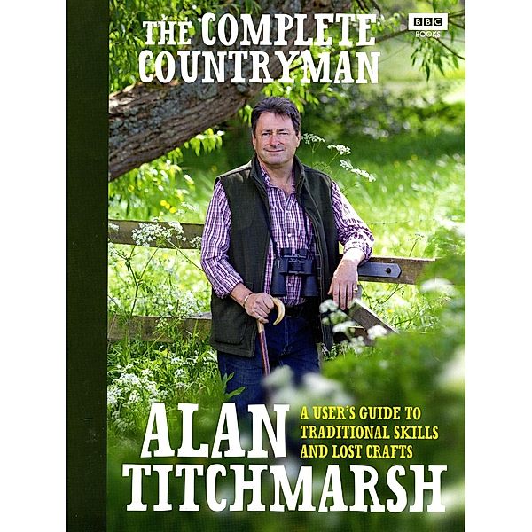 The Complete Countryman, Alan Titchmarsh