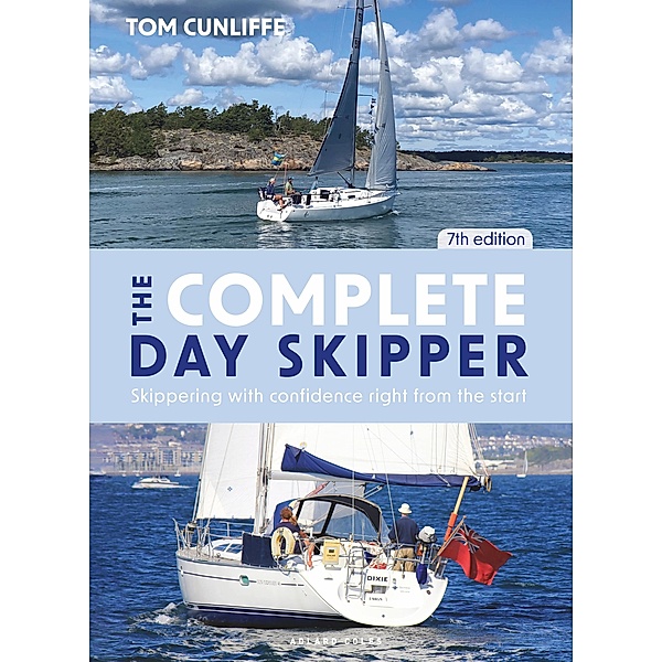 The Complete Day Skipper 7th edition, Tom Cunliffe
