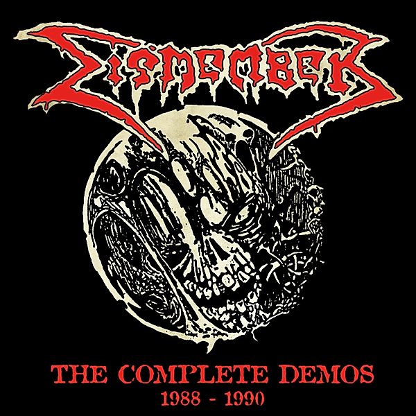 The Complete Demos 1988-1990, Dismember