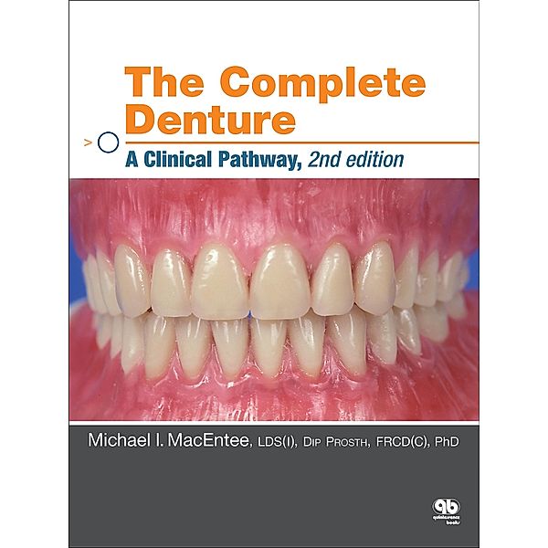The Complete Denture, Michael I. Macentee