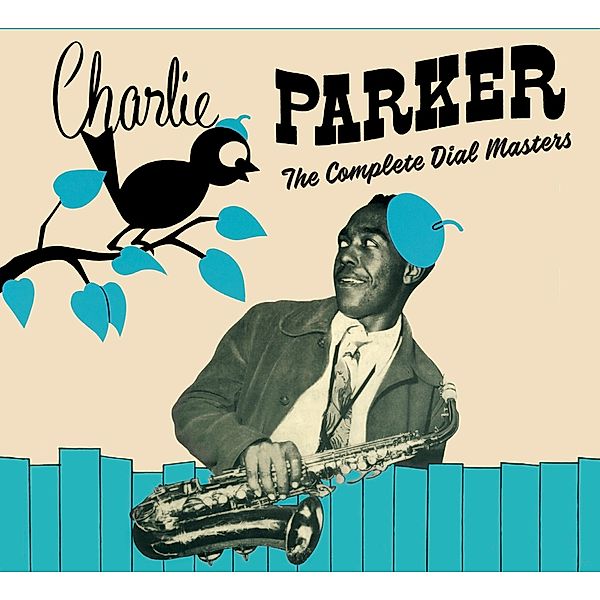 The Complete Dial Masters, Charlie Parker