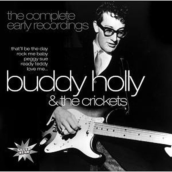 THE COMPLETE EARLY RECORDINGS, Buddy & The Crickets Holly