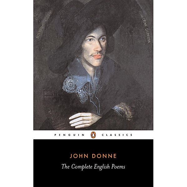 The Complete English Poems, John Donne