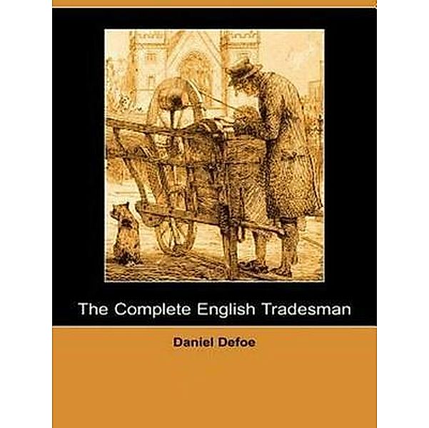 The Complete English Tradesman / Vintage Books, Daniel Defoe