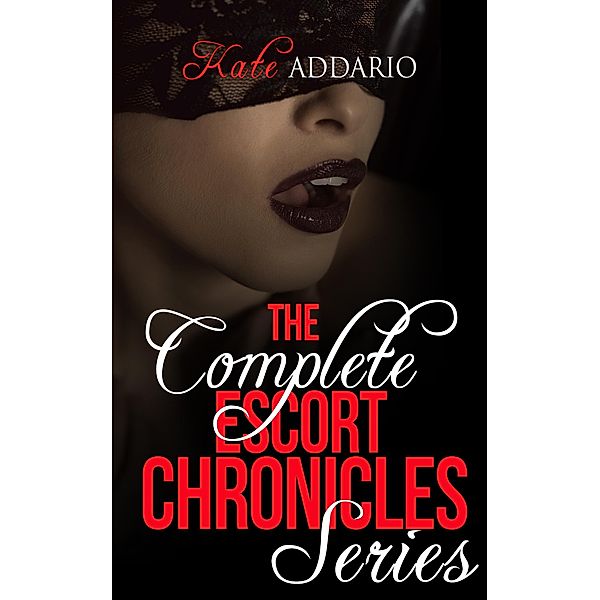 The Complete Escort Chronicles Series, Kate Addario