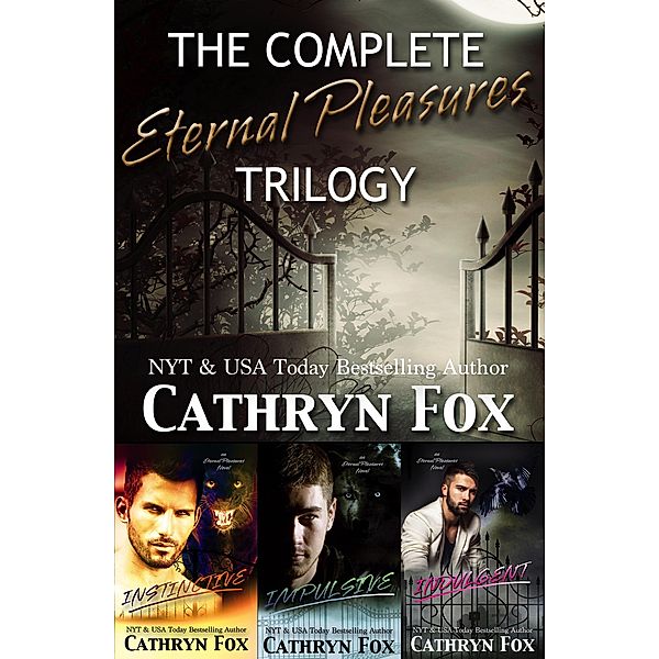 The Complete Eternal Pleasure Series / Eternal Pleasure, Cathryn Fox