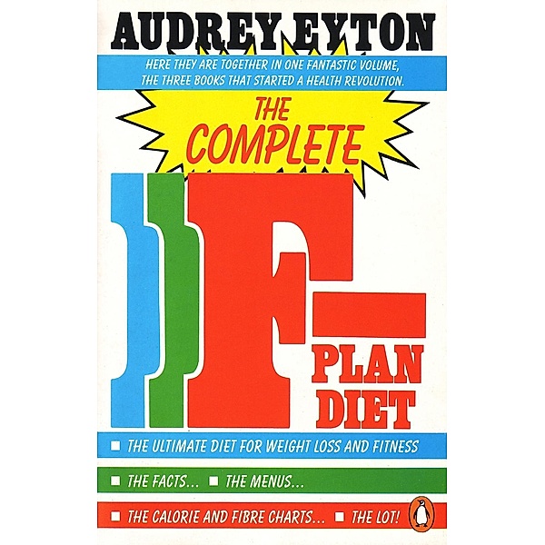 The Complete F-Plan Diet, Audrey Eyton