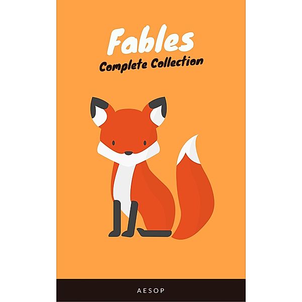 The Complete Fables (WSBLD Classics), Aesop