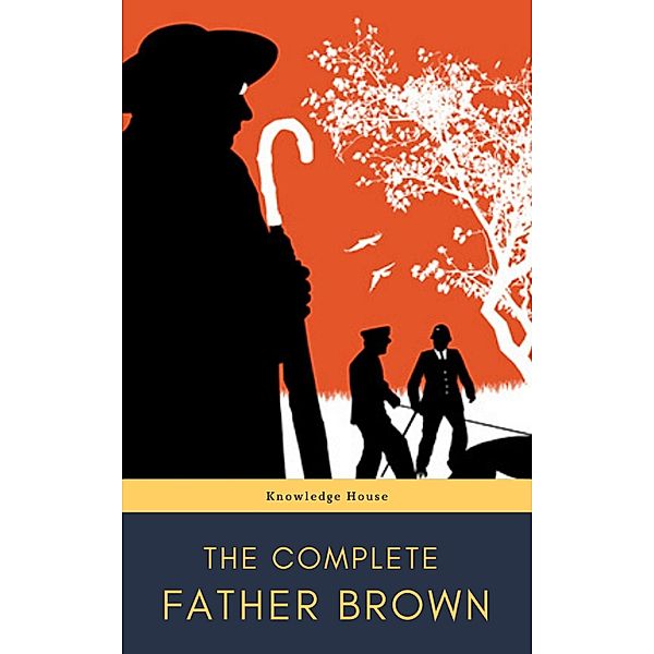 The Complete Father Brown, G. K. Chesterton, Knowledge House