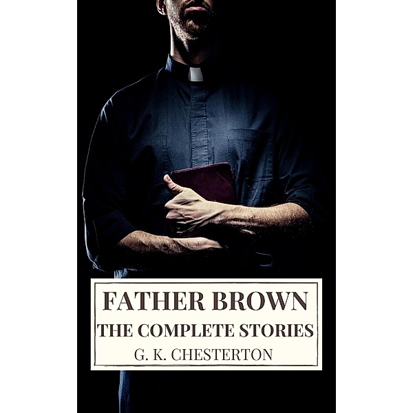 The Complete Father Brown Stories, G. K. Chesterton, Icarsus