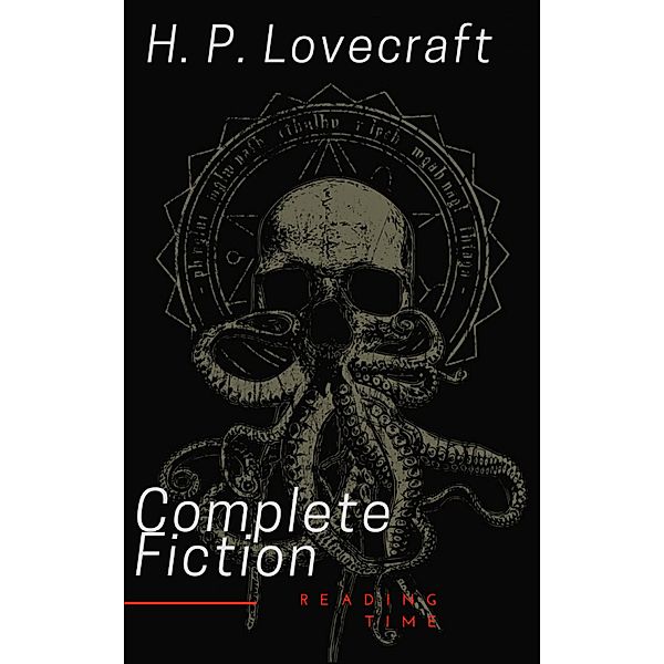 The Complete Fiction of H. P. Lovecraft, H. P. Lovecraft, Reading Time