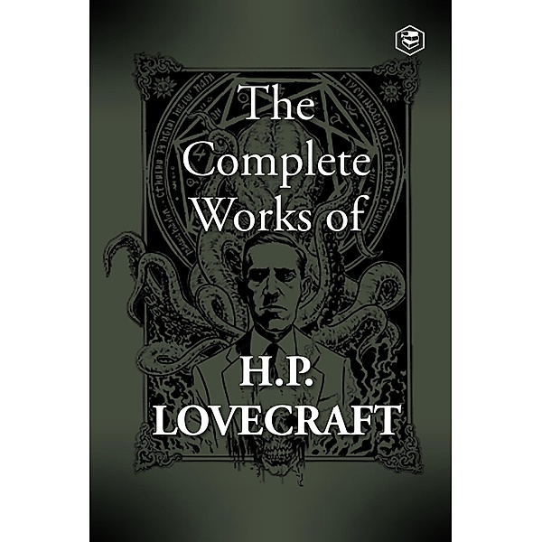 The Complete Fiction of H. P. Lovecraft / Sanage Publishing House, H. P. Lovecraft