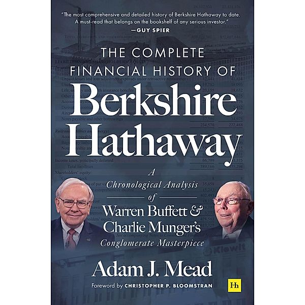 The Complete Financial History of Berkshire Hathaway, Adam J. Mead