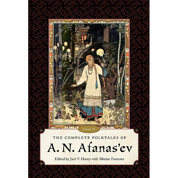 The Complete Folktales of A. N. Afanas'ev, Volume III