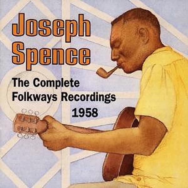 The Complete Folkways Record.., Joseph Spence