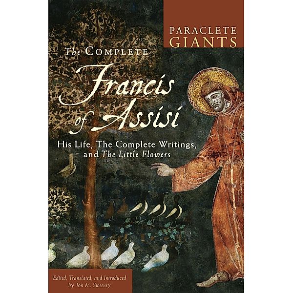 The Complete Francis of Assisi