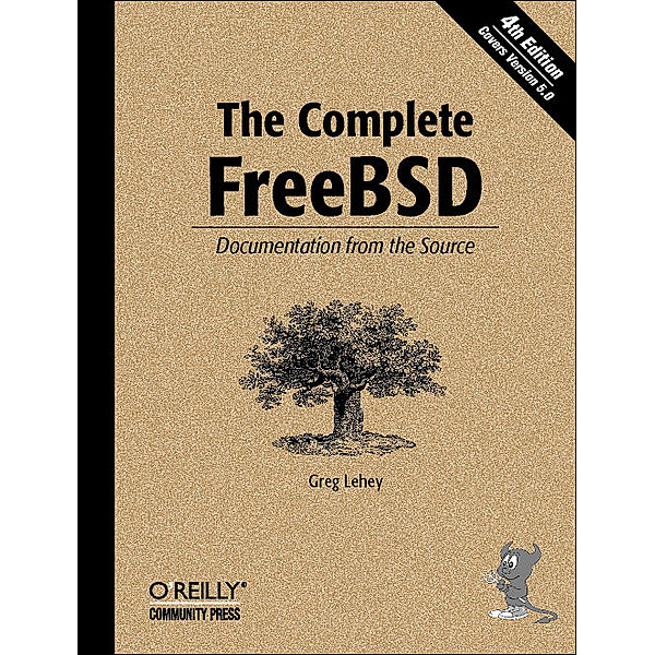 The Complete FreeBSD, Greg Lehey