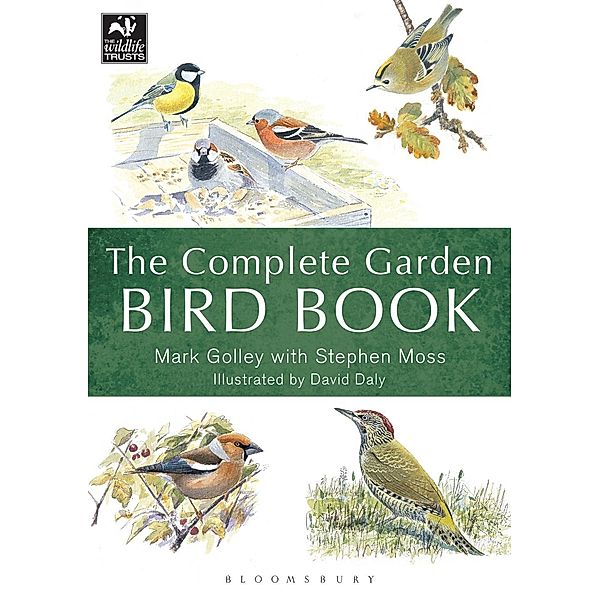 The Complete Garden Bird Book, Mark Golley, Stephen Moss