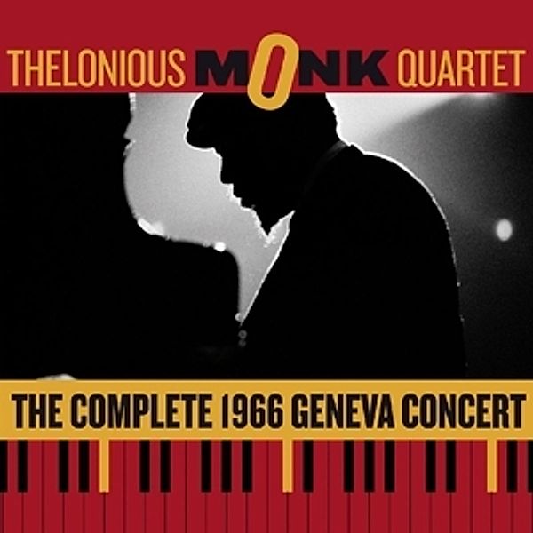 The Complete Geneva Concert 1966, Thelonious Quartet Monk